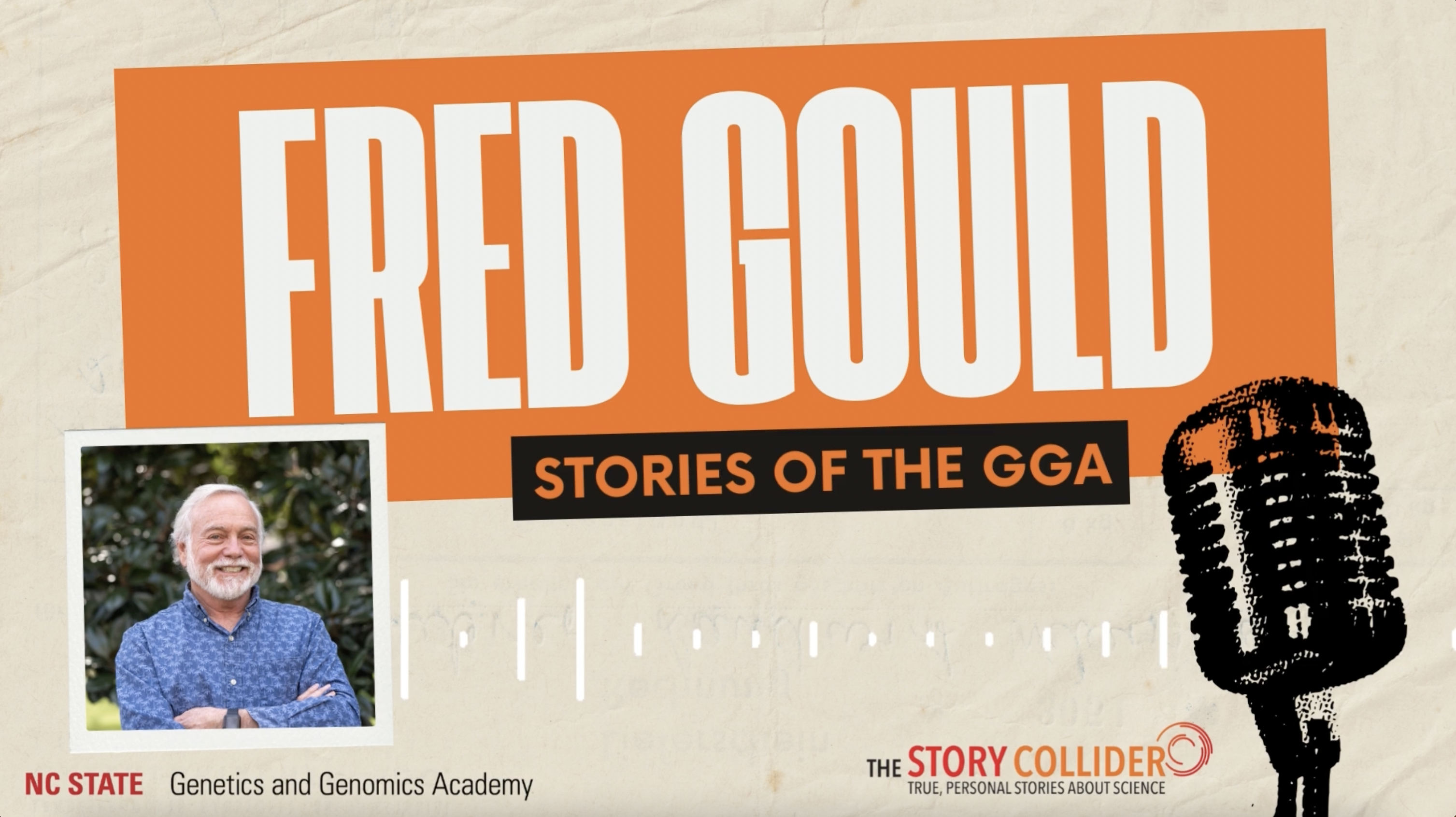 Thumbnail of Youtube video "Story Collider: Stories of the GGA - Fred Gould"